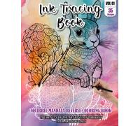 Ink Tracing Book for Adults: Stress relief reverse Squirrel Mandala Coloring Book for adults: mindfully Follow white lines to Uncover 35 cute ... a perfect gift for Squirrel Lover(Vol-01)