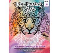 Ink Tracing Book for Adults: Stress relief reverse Tiger Mandala ink tracing book for adults: mindfully Follow white lines to Uncover 35 Tiger Mandala ... pages a perfect gift for Tiger lovers(Vol-1)