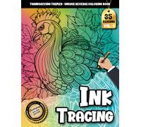 Ink tracing book for adults: Thanksgiving-Themed Art for Adults Seeking Peace, Creativity, and Seasonal Inspiration