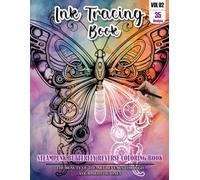 Ink Tracing Book: Stress relief reverse steampunk Butterfly Coloring Book for adults: mindfully Follow white lines to Uncover 35 cute steampunk ... a perfect gift for Butterfly lovers VOL(2)