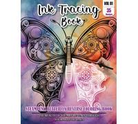 Ink Tracing Book: Stress relief reverse steampunk Butterfly Coloring Book for adults: mindfully Follow white lines to Uncover 35 cute steampunk ... a perfect gift for Butterfly lovers VOL(1)