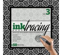 INK TRACING BOOK | VOL 3: READY-TO-TRACE FRAMED DESIGN BACKGROUNDS | CREATE AND FRAME YOUR WORKS OF ART