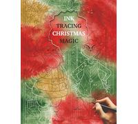 Ink Tracing Christmas Magic: A Reverse Coloring and Line Tracing Book Inspired by Elegant Stained Glass Patterns