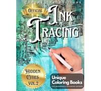 Ink Tracing Coloring Book, Follow the White Lines to Reveal a Unique City. A New Concept for the Reverse Coloring Book: Pen and Ink Art, Fantasy ... Book for All Ages. Architecture Color Book