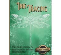 Ink Tracing: Create Insect Outlines, Beautiful Bug Book: Relaxation, Mindful Drawing, and Creativity"