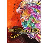 Ink Tracing Designs for Adults Vol. 4: Mandala Animal Patterns for Relaxation, Stress Relief, and Mindful Creativity: A Therapeutic Tracing Experience for Adults