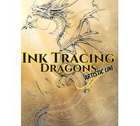 Ink Tracing Dragons Artistic Line: A Mystical Journey Through Intricate Dragon Designs with Diverse Layouts and Bleed-Protective Pages for Creative Relaxation