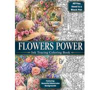 Ink Tracing : Flowers Power: A Reverse Watercolor Coloring Book for Adults: Ultra-Light Contours for Relaxing Pen Tracing and Botanical Art Therapy