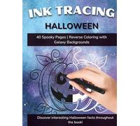 Ink Tracing Halloween: Relaxing Reverse Coloring Book for Adults with Galaxy Backgrounds: 40 Spooky Halloween Designs to Trace with One Black Pen | Stress Relief & Mindful Art Therapy