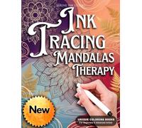 INK TRACING : MANDALAS THERAPY: Draw with Pen & Ink: Adult Reverse Coloring Book with White Line Art | Relaxing Mandala Designs for Stress Relief, ... & Creative Mindfulness | 35 Patterns