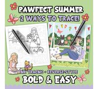 Ink Tracing Reverse-Style Bold & Easy Pawfect Summer Coloring Book: Dual Styles with Classic Lines and Colorful Designs