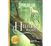 Inkalia Fairies The Hidden World: An Artistic Ink Tracing Book for Adults: 40 Fine Line Illustrations for Creative Relaxation and Mindfulness: A ... of Fairies - Inkalia Tracing Premium Editions