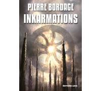 InKARMAtions - Pierre Bordage - Leha Eds - broché - Roman