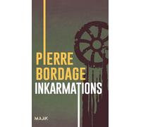 Inkarmations - Pierre Bordage - Leha Eds - Poche - Roman