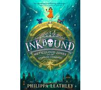 Inkbound: Meticulous Jones and the Shadow Compass - Philippa Leathley - Storytide - ebook (ePub) - Livre