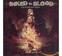 Inked in Blood - Lay Waste The Poets [Import]
