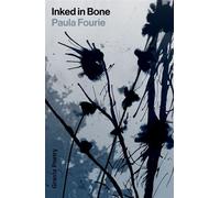 Inked in Bone - Paula Fourie - Granta Publications - ebook (ePub) - Livre