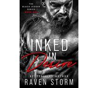 Inked in Desire The Black Ledger Series - Raven Storm - Auto-Édition - ebook (ePub) - Livre