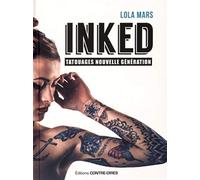 Inked, tatouages nouvelle génération