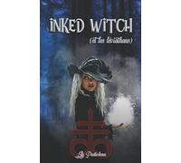 Inked Witch: (et les Léviathans) TOME 3