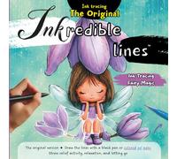 Inkredible Lines Ink Tracing Fairy Magic: The Original Version - Trace the lines with a black pen or colored gel pens | Stress relief, art therapy and letting go | Magical Worlds to trace