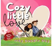 Inky Doodle Day: Cozy Little Love: A Zen Doodle Activity Book for Adults: Focus, Relax and Free Your Busy Mind