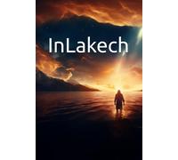 Inlakech: Los Hilos Mágicos De La Unidad