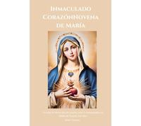 Inmaculado CorazónNovena de María: Un viaje de nueve días de oración, amor y consagración a la Madre de Nuestro Salvador