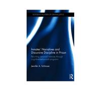 Inmates' Narratives And Discursive Discipline In Prison