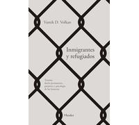Inmigrantes y refugiados/ Immigrants and Refugees