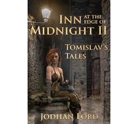 Inn at the Edge of Midnight II: Tomislav's Tales