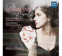 Inna Faliks (piano) - The Project, Volume 1 | Clara Piano Sonata in G Minor Robert Schumann: Symphonic Etudes, OP.13