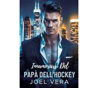 Innamorarsi del papà dell'hockey: Un padre single MM Sport Romantico