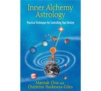 Inner Alchemy Astrology by Christine HarknessGiles Chia Mantak - Christine Harkness - Giles (Auteur)