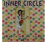 Inner Circle - Something So Good