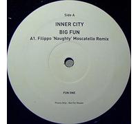 Inner City - Big Fun (Remixes) - PIAS UK