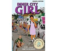 Inner City Girl: School Edition