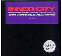 Inner City - That Man (He's All Mine)