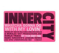 Inner City - Watcha Gonna Do With [Vinyl LP]