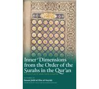 Inner Dimensions From The Order Of The Surahs In The Qur'an (Hb)