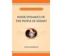 Inner Dynamics of the People of Hizmet - [Version Originale] Fatih Degirmenli (Auteur)
