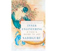 Inner Engineering: A Yogi's Guide to Joy