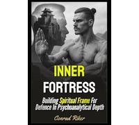 Inner Fortress: Building Spiritual Frame For Defence In Psychoanalytical Depth
