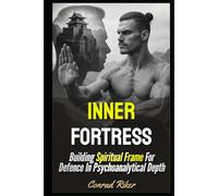 Inner Fortress: Building Spiritual Frame For Defence In Psychoanalytical Depth