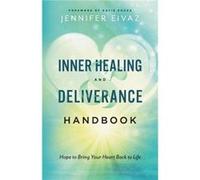 Inner Healing and Deliverance Handbook Hope to Bring Your Heart Back to Life by Katie Souza Katie Souza (Auteur)