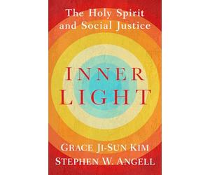Inner Light: The Holy Spirit and Social Justice