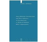 Inner-Midrashic Introductions And Their Influence On Introductions To Medieval Rabbinic Bible Commentaries