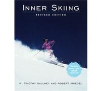 Inner Skiing by W. Timothy Gallwey Gallwey, W. Timothy (Auteur)