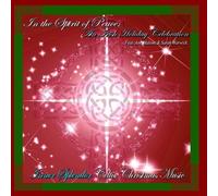 Inner Splendor Celtic Christmas Music - in The Spirit of Peace: an Irish Holiday Celebration (Feat. Ann Malone & Sarah Warwick) (Bonus Track Version) [Import]