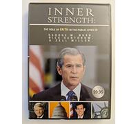 Inner Strength: The Role Of Faith In The Public Lives Of George W. Bush, Rick Santorum, And Zell Miller